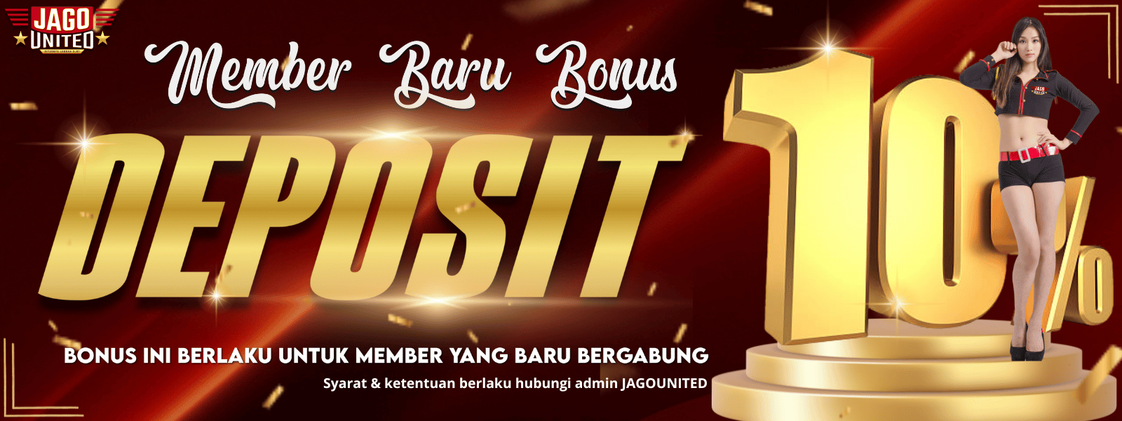 BONUS DEPOSIT NEW MEMBER 10%